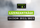 Lizenzanträge für die Saison 2022/2023 in der Lizenzanträge für die Saison 2022/2023